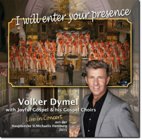 CD - I will enter your presence - Volker Dymel 